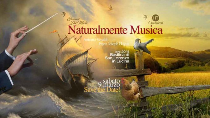 H.T. CLASSICAL PRESENTA NATURALMENTE MUSICA BASILICA DI SAN LORENZO IN LUCINA