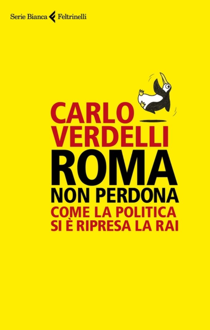 “Roma non perdona. Come la politica si è ripresa la RAI” a La Dante