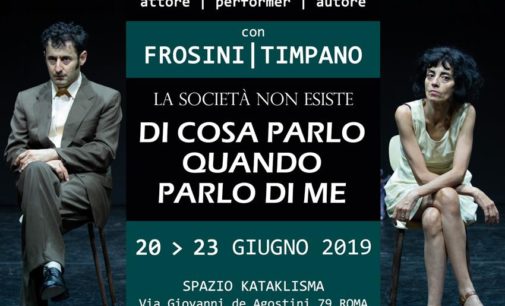 WORKSHOP con FROSINI/TIMPANO – 20 -23 GIUGNO – ROMA – per Attori / Performer / Autori