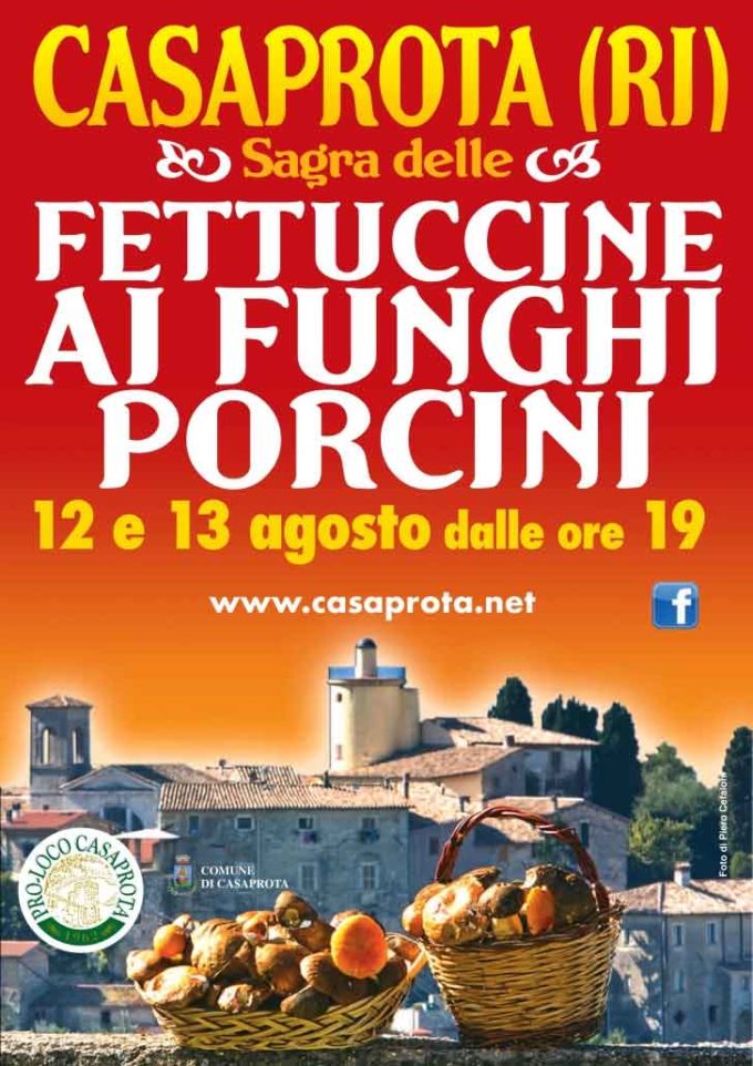 A Casaprota (RI) l’estate si festeggia con le fettuccine ai funghi porcini – 12/13 ago