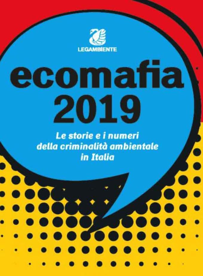 Dossier Ecomafia 2019 di Legambiente