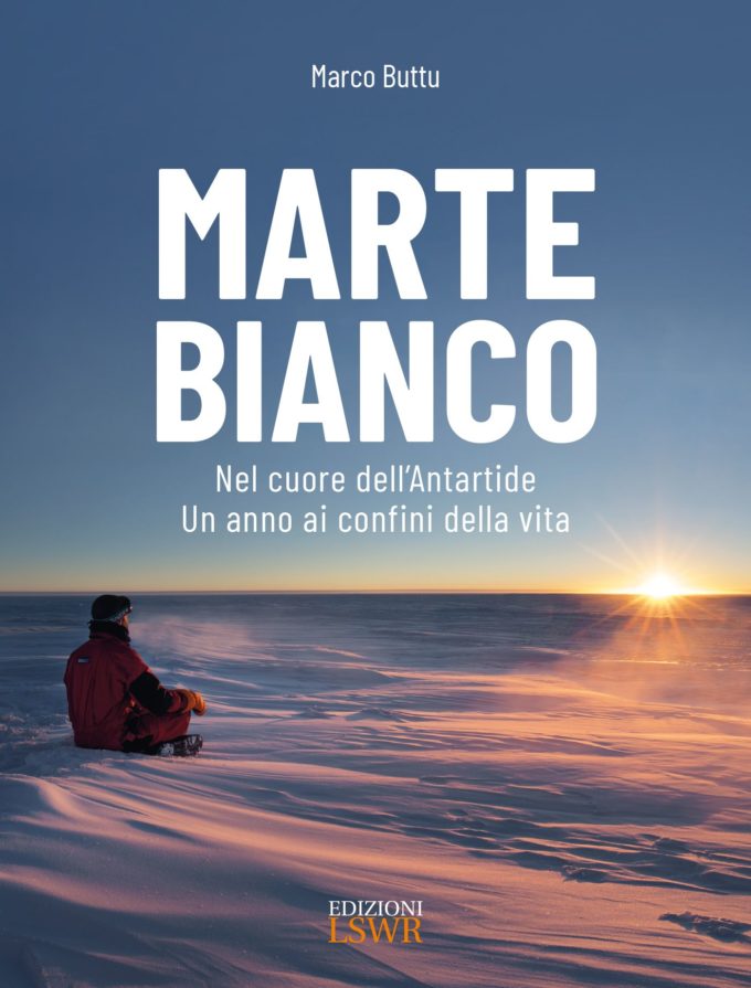 Marco Buttu presenta “Marte bianco – Nel cuore dell’Antartide”