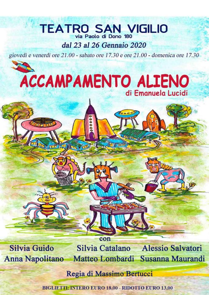 ACCAMPAMENTO ALIENO  Commedia scritta da Emanuela Lucidi