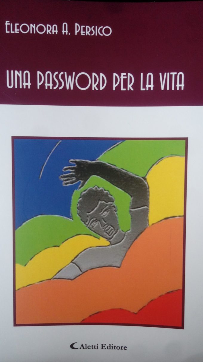 “Una Password per la vita” di Eleonora A. Persico