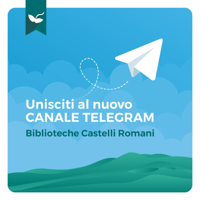 Le Biblioteche dei Castelli Romani sbarcano su Telegram e invita i giovani