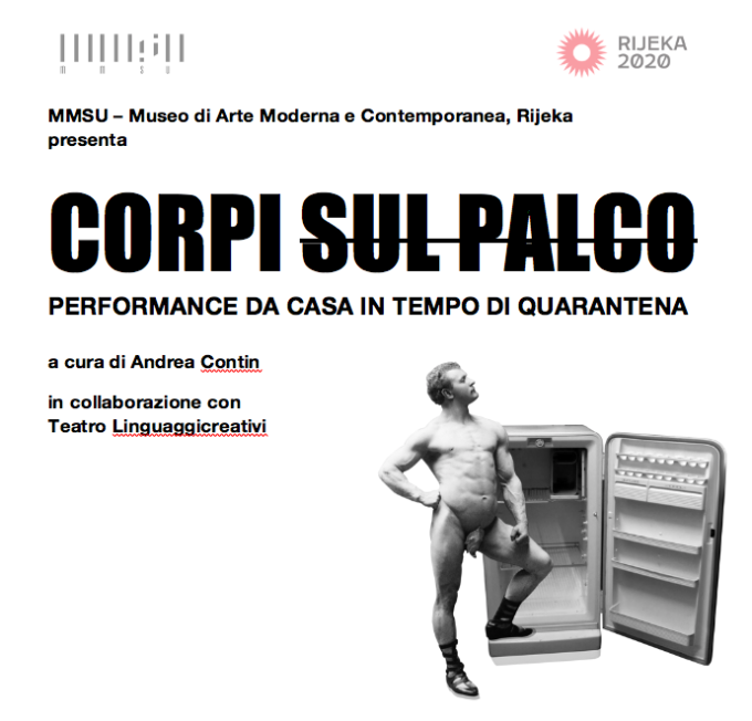 REMINDER | CORPI SUL PALCO | MMSU – Museo di Arte Moderna e Contemporanea, Rijeka | 12 giugno – 10 luglio 2020