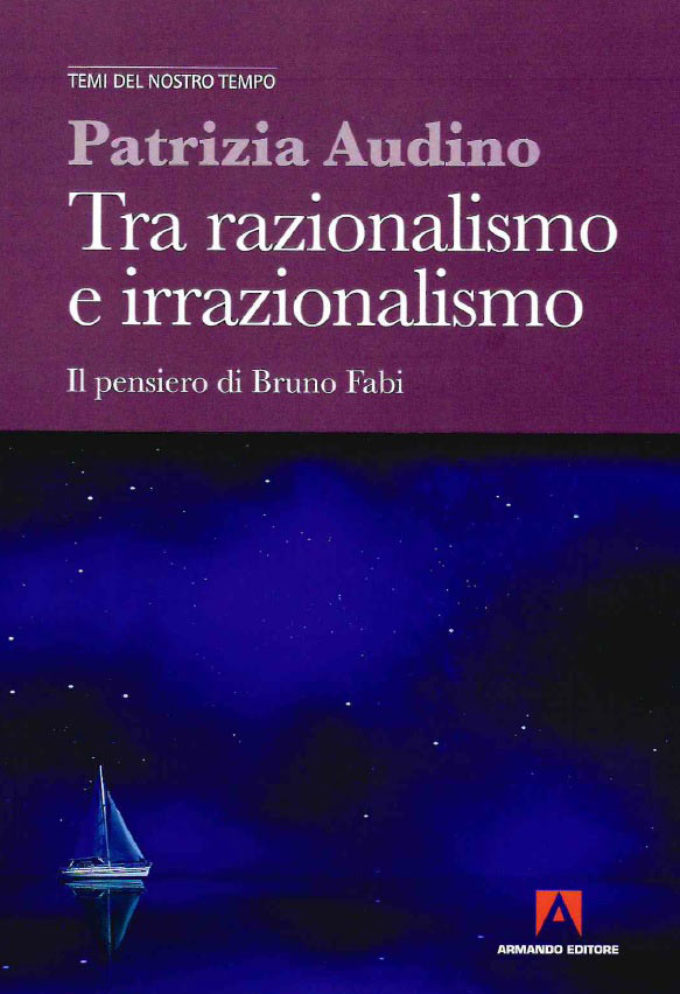Esce il libro “Tra razionalismo e irrazionalismo: il pensiero di Bruno Fabi”