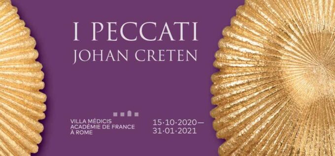 Villa Medici: nuovi orari ed opzioni di visita per la mostra I PECCATI di Johan Creten