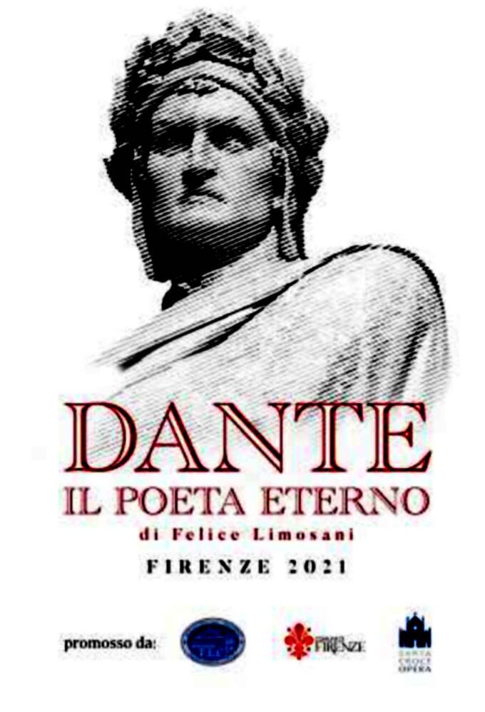 Dante. Il Poeta Eterno di Felice Limosani