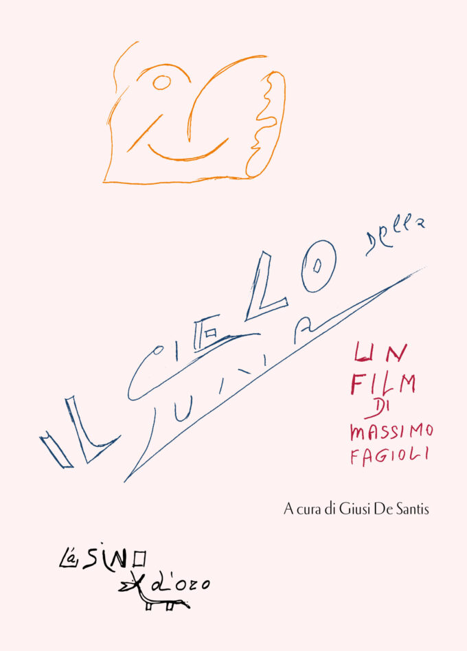 “Il cielo della luna” di Massimo Fagioli, un film, un libro