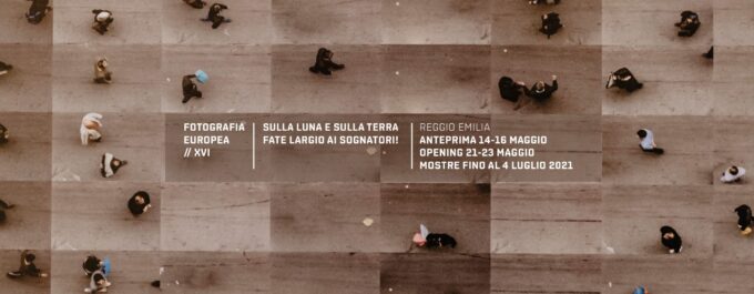FONDAZIONE PALAZZO MAGNANI presenta: FOTOGRAFIA EUROPEA 2021, Reggio Emilia dal 21 maggio al 4 luglio 2021
