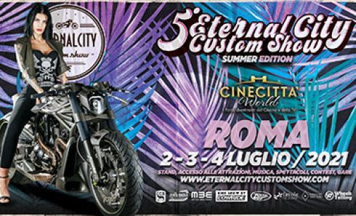 ETERNAL CITY MOTORCYCLE CUSTOM SHOW: a Cinecittà World il salone-spettacolo sul mondo delle moto (2-3-4 luglio)