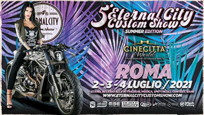 ETERNAL CITY MOTORCYCLE CUSTOM SHOW: a Cinecittà World il salone-spettacolo sul mondo delle moto (2-3-4 luglio)