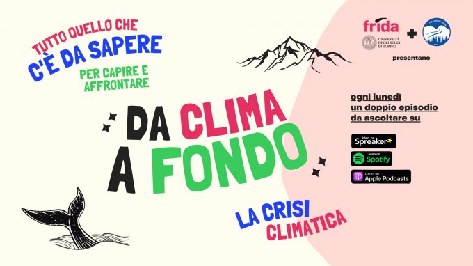 Università di Torino e The Climate Route presentano “Da clima a fondo”,