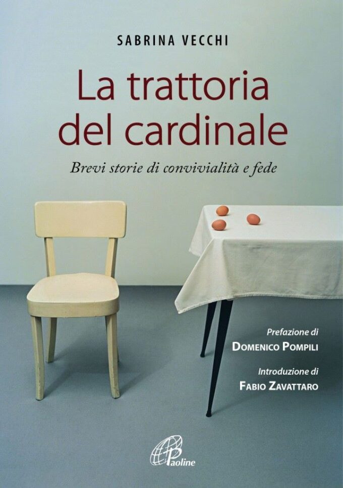 “La trattoria del cardinale”, brevi storie di convivialità e fede di Sabrina Vecchi
