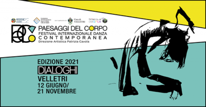 30 eventi per la II edizione di Paesaggi del Corpo  Festival Internazionale Danza Contemporanea   12 giugno – 21 novembre 2021 | Velletri (RM)