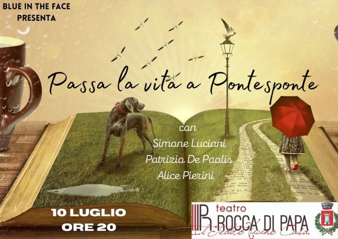 Teatro Civico di Rocca di Papa – “Passa la vita a Pontesponte”