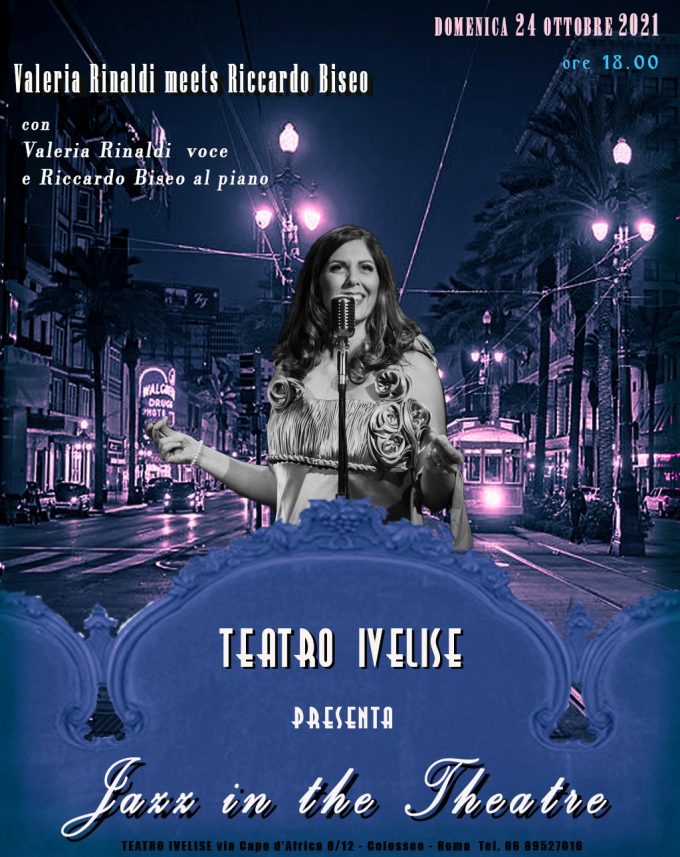 Teatro Ivelise “Jazz in the theatre – Valeria Rinaldi meets Riccardo Biseo”