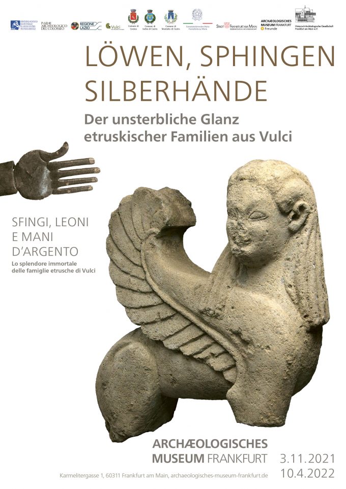 Francoforte – “Leoni, Sfingi e Mani d’argento. Lo splendore immortale delle famiglie etrusche di Vulci”.