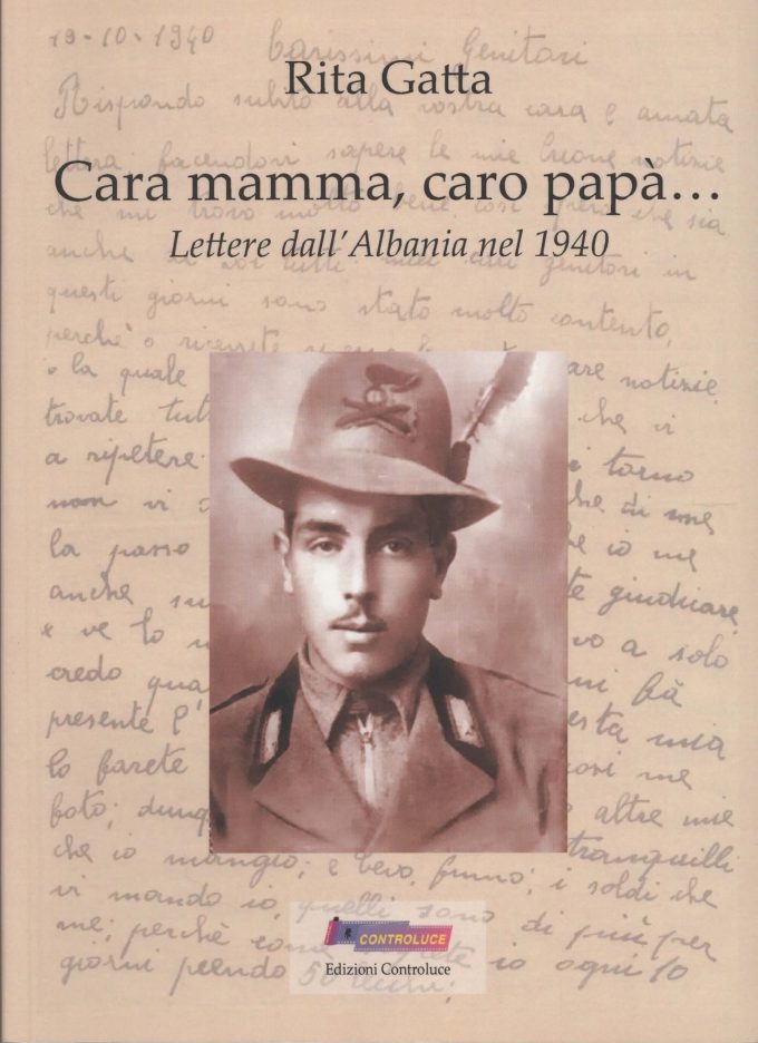 CARA MAMMA, CARO PAPÀ… LETTERE DALL’ALBANIA NEL 1940