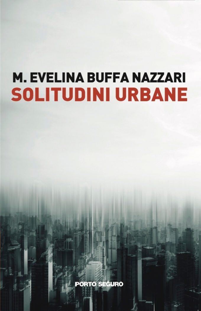 “Solitudini urbane” di Maria Evelina Buffa Nazzari