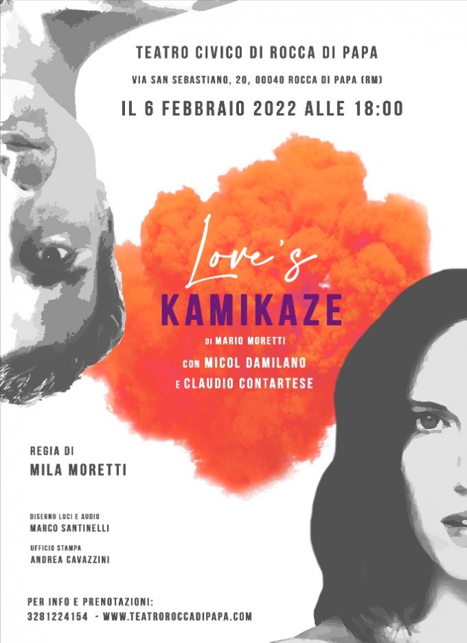 Teatro Civico di Rocca di Papa   LOVE’S KAMIKAZE