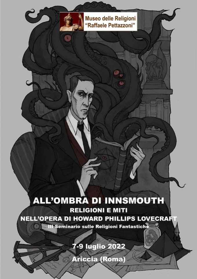 Call for papers “Religioni e Miti nell’Opera di Howard Phillips Lovecraft” (Ariccia, 7-9 luglio 2022)