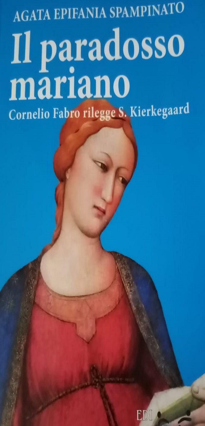 “‘Il paradosso mariano’, Cornelio Fabro rilegge Kierkegaard”