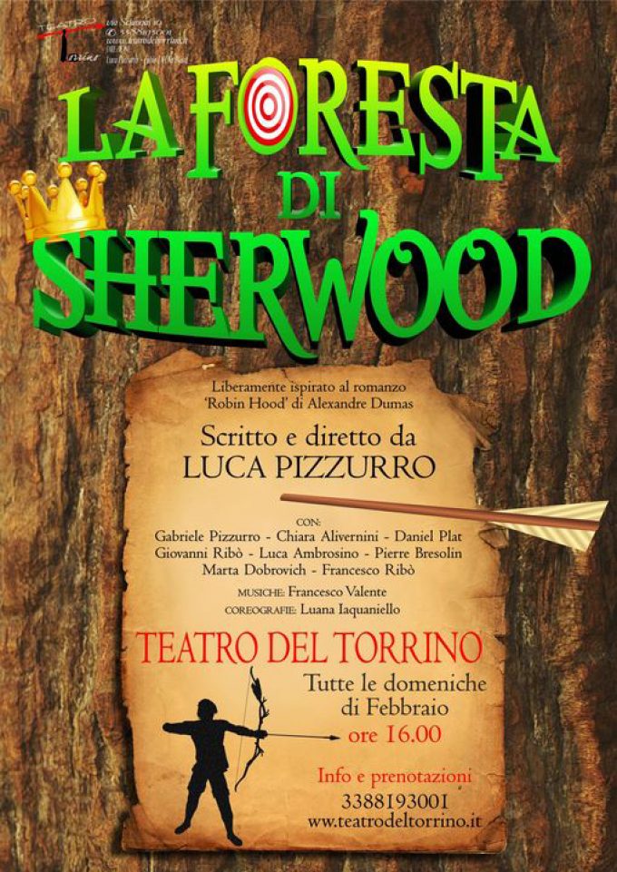 Palco delle Favole con le avventure nella fantastica “Foresta di Sherwood”