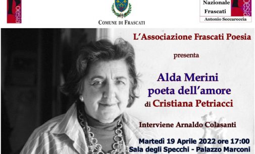 Frascati –  “Alda Merini  poeta dell’amore”