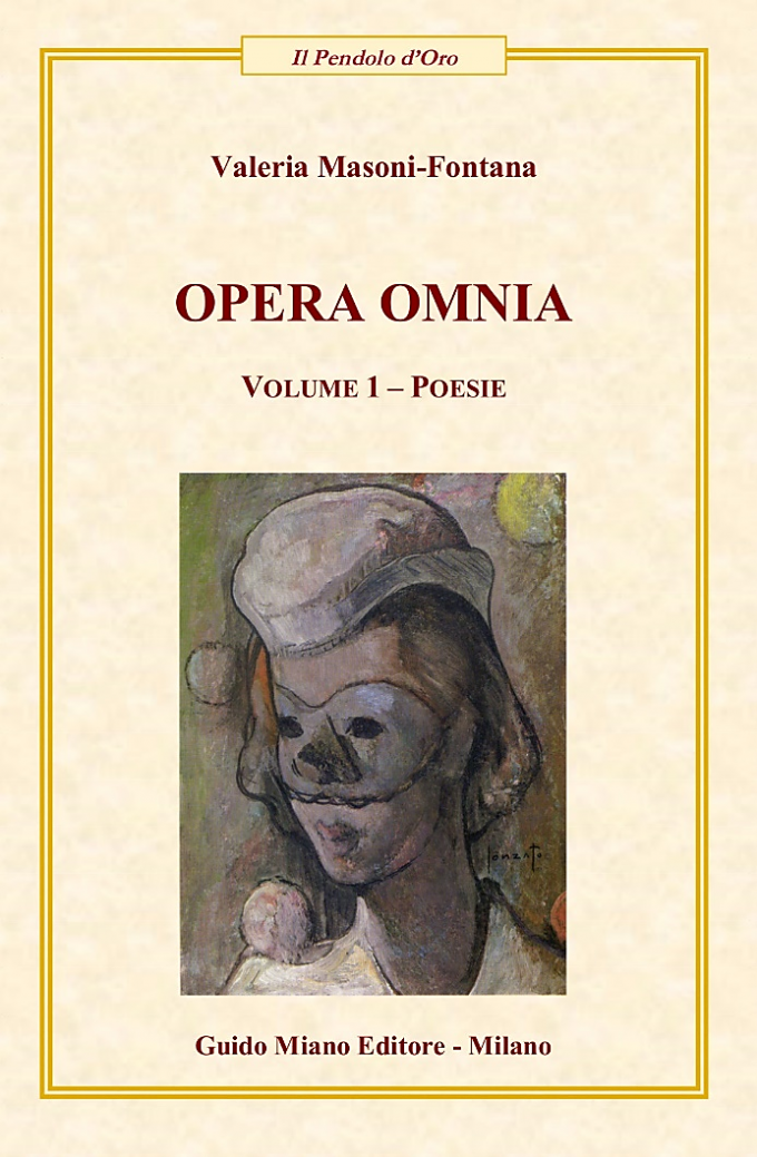“Opera omnia Volume 1”, Poesie di Valeria Masoni-Fontana