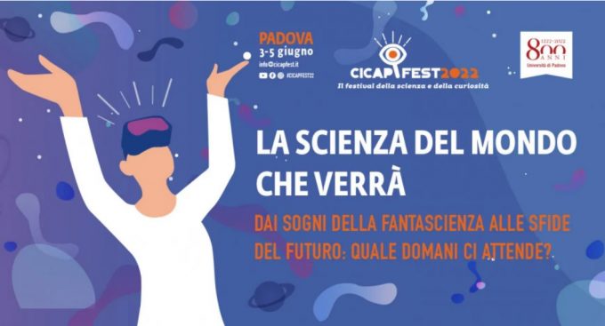 Padova – CICAP FEST il Festival della scienza e della curiosità