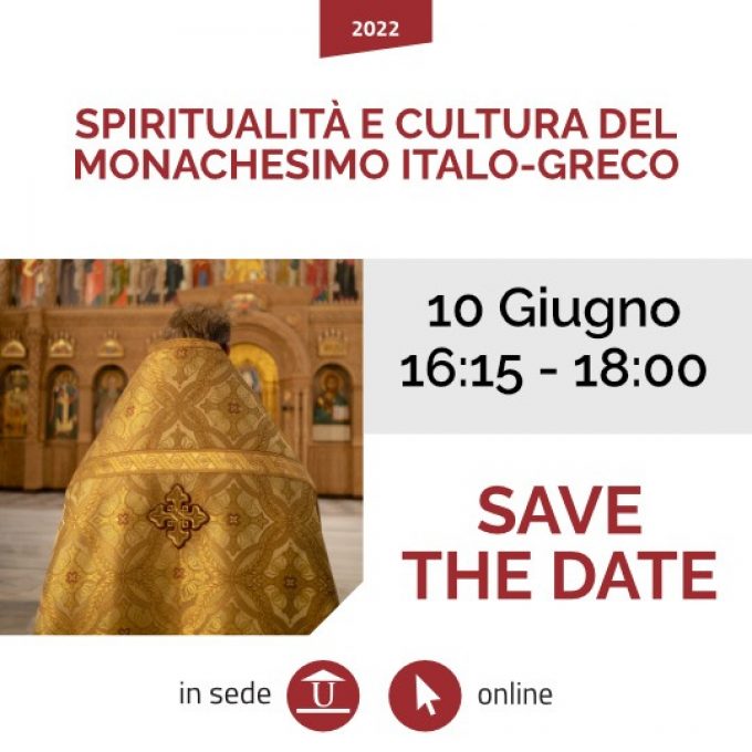 “SPIRITUALITÀ E CULTURA DEL MONACHESIMO ITALO-GRECO”
