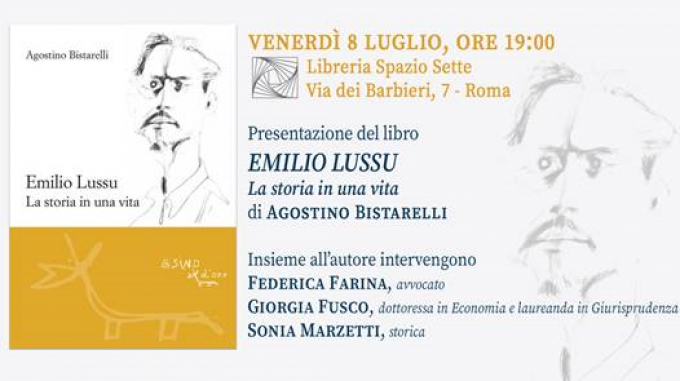 Venerdì 8 alla Libreria Spazio Sette: “Emilio Lussu – La storia in una vita” di Agostino Bistarelli