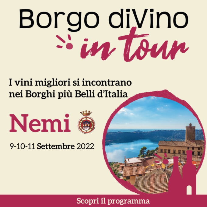 Nemi – Borgo DiVino in Tour 2022