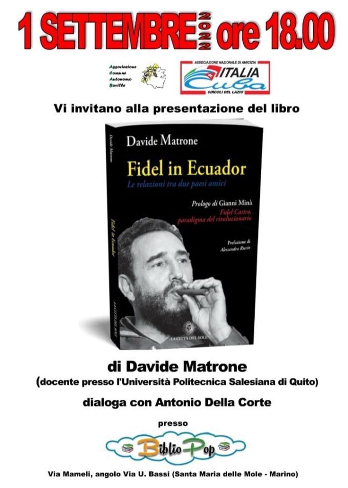 1° settembre a Bibliopop “Fidel in Equador” il libro di Davide Matrone con prologo di G. Minà