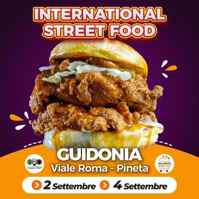 A GUIDONIA  XXXXVII TAPPA DELLA  VI EDIZIONE  DELL’INTERNATIONAL STREET FOOD