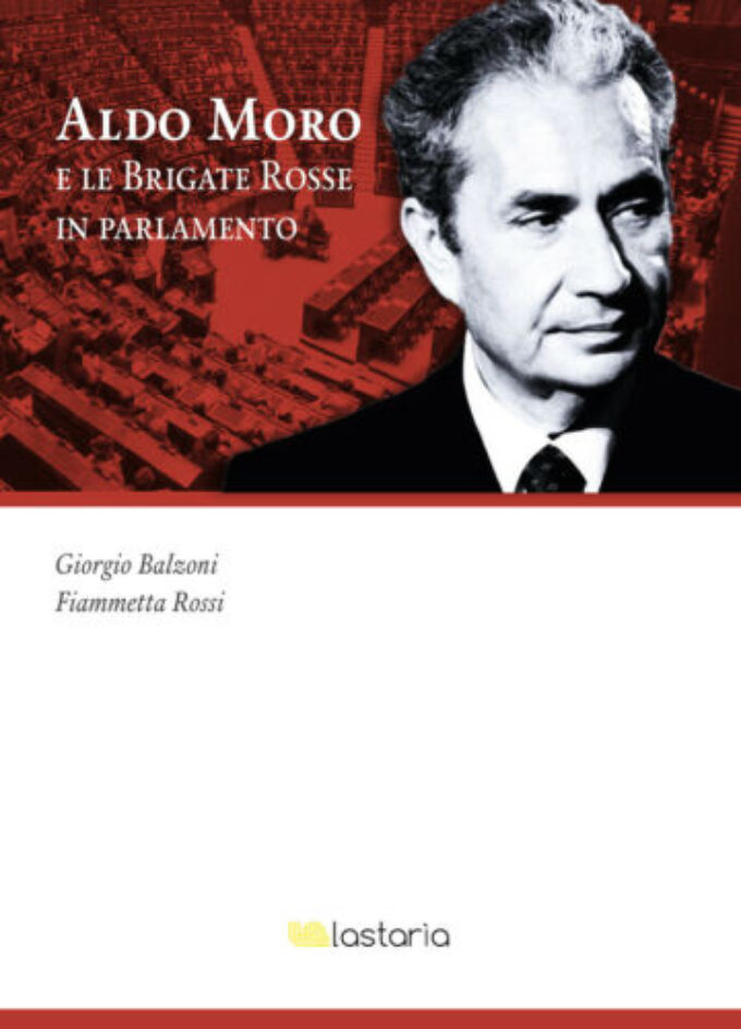 Libri in Osteria, Frascati 22 settembre –  “Aldo Moro e le Brigate rosse in Parlamento”