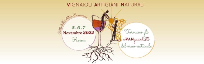 Vignaioli Artigiani Naturali in Fiera a Roma (Città dell’Altra Economia, 5-6-7 novembre)