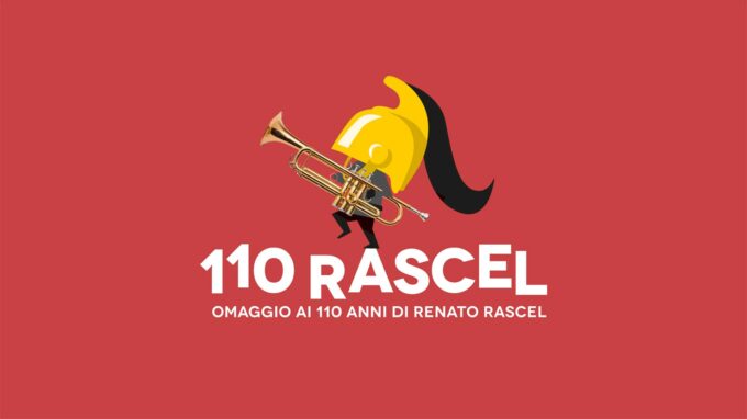 110 RASCEL Concerto-omaggio in occasione dei 110 anni di RENATO RASCEL