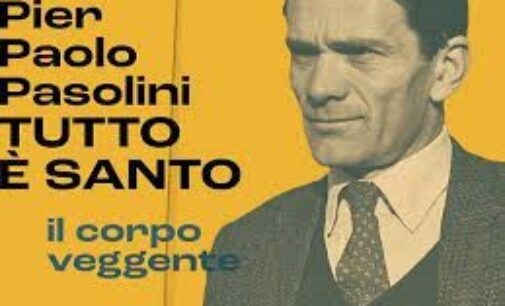 “Pier Paolo Pasolini Tutto è santo. Il corpo veggente”, a Palazzo Barberini