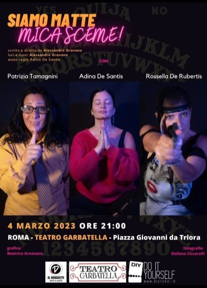 Teatro Garbatella – SIAMO MATTE MICA SCEME!