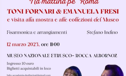Viterbo – Concerto 12 marzo 2023  – “Na mattinata pe’ Roma”