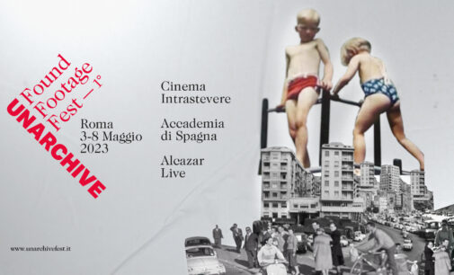 UNARCHIVE FOUND FOOTAGE FEST: la prima edizione del Festival sul riuso creativo delle immagini (Roma, 3-8 maggio 2023)