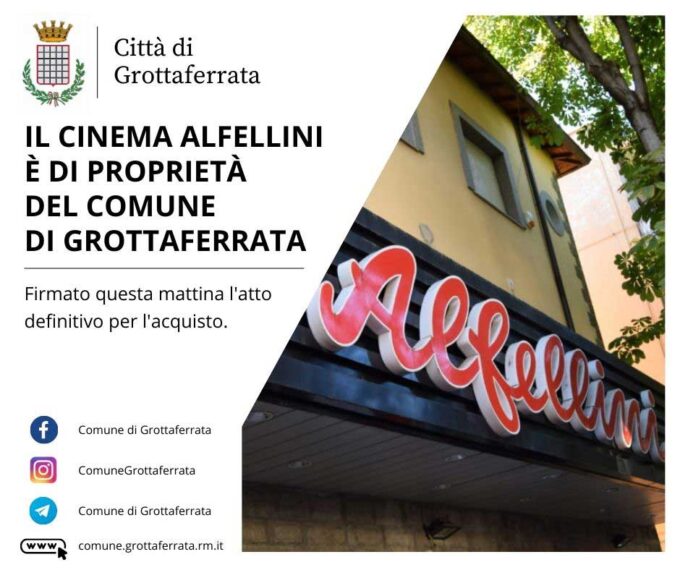 Il Cinema Alfellini è di proprietà del Comune di Grottaferrata: firmato l’atto definitivo