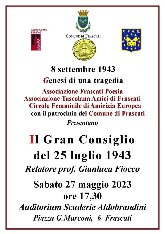 Frascati – Il gran consiglio del 25 luglio 1943