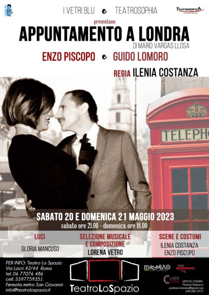 Appuntamento a Londra di Mario Vargas Llosa al Teatro Lo Spazio
