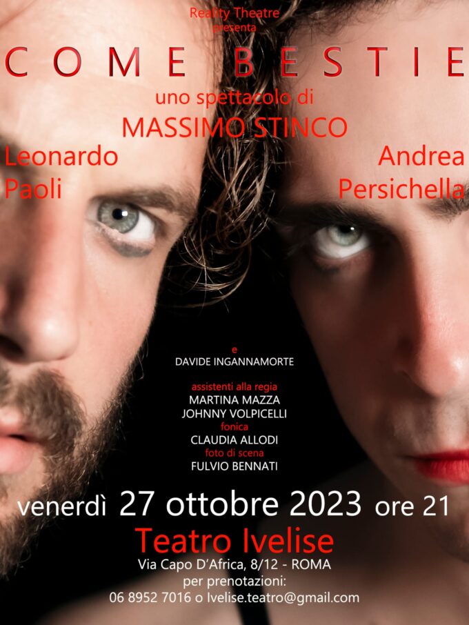 “COME BESTIE” regia Massimo Stinco – Teatro Ivelise-sabato 27 Ott.