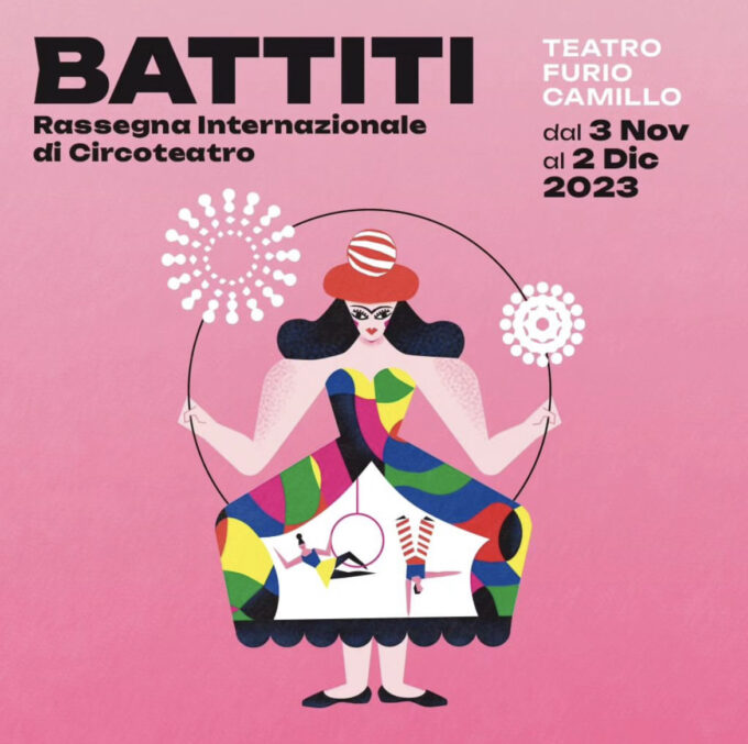 In arrivo la decima edizione di BATTITI, la rassegna internazionale di circo – teatro_ Dal 3 novembre al 2 dicembre al Teatro Furio Camillo-Roma