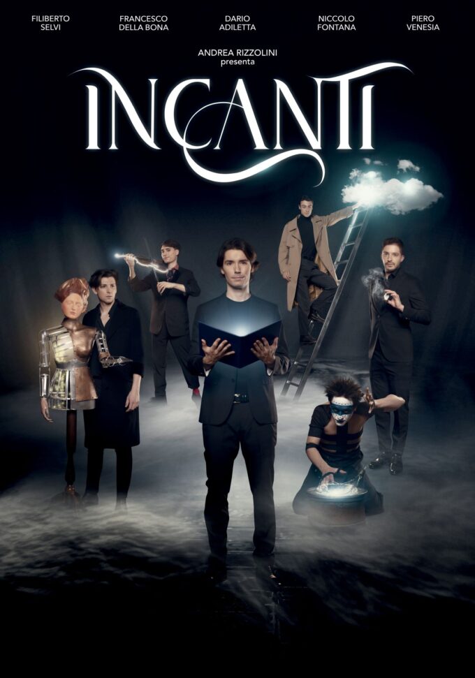 Al via domani al Teatro Carcano di MILANO la nuova tournée teatrale di “INCANTI”, sul palco 6 dei più giovani e premiati illusionisti italiani.